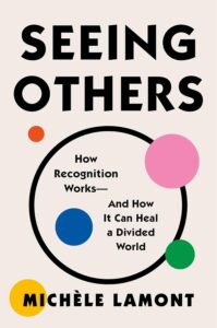 Cover of Michele Lamont's Seeing Others