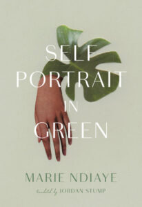 10th anniversary hardcover of Marie NDiaye's novel Self-Portrait in Green, translated from the French by Jordan Stump