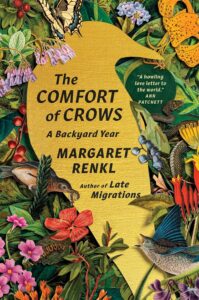 Margaret Renkl's book of essays, The Comfort of Crows 