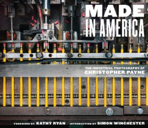 Made in America by Christopher Payne