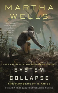 Martha Wells, System Collapse 