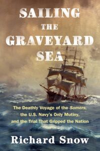 Sailing the Graveyard Sea by Richard Snow