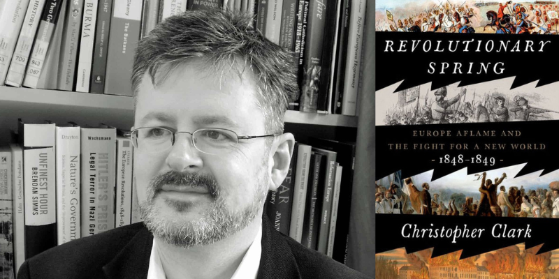 Christopher Clark on the Extraordinary Events of 1848-1849 ‹ Literary Hub