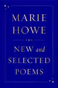 Marie Howe, New and Selected Poems 