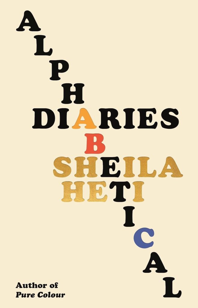 Sheila Heti, Alphabetical Diaries