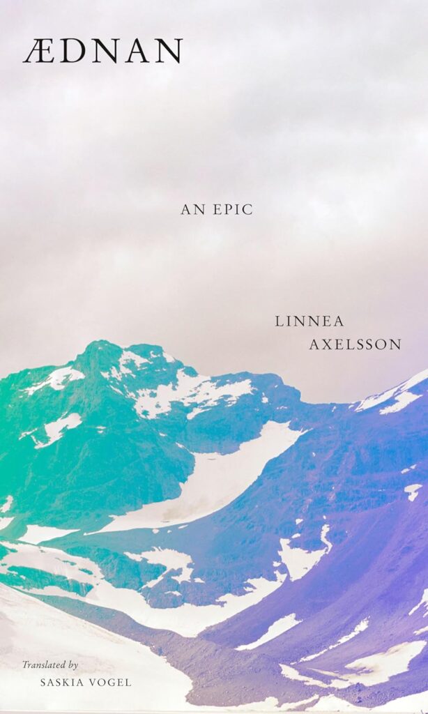 Linnea Axelsson, trans. Saskia Vogel, Aednan