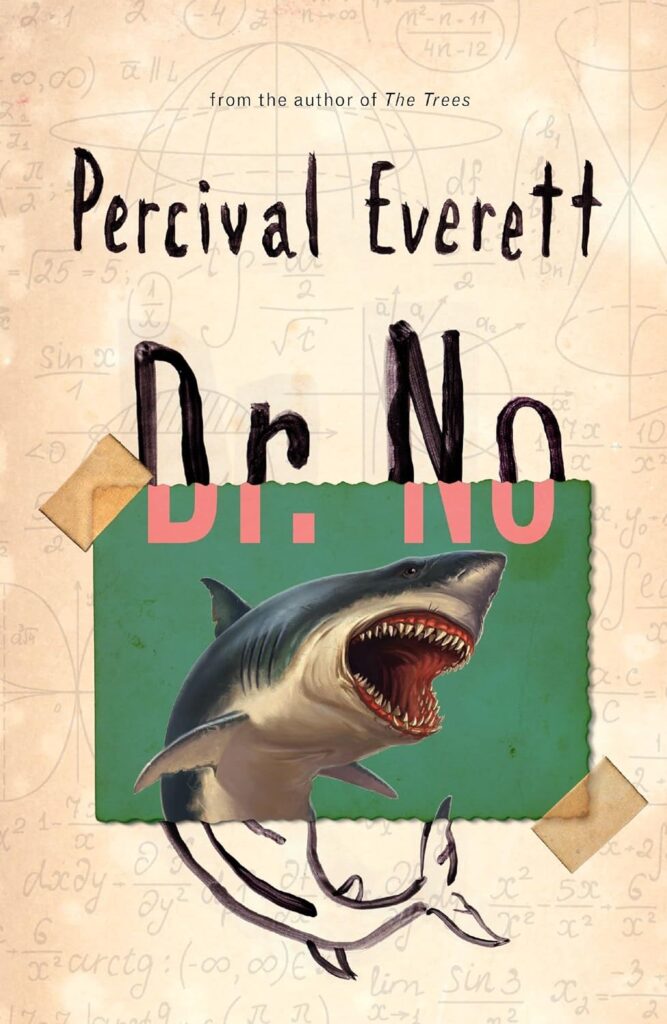 Percival Everett, <em><a href="https://bookshop.org/a/132/9781644452080" rel="noopener" target="_blank">Dr. No</a></em> (Influx Press [UK], March 16)<br />Design by Jamie Keenan 