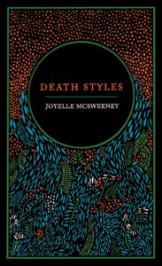 Joyelle McSweeney, Death Styles 