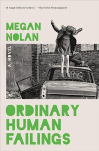 Megan Nolan, Ordinary Human Failings 