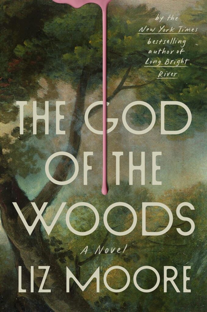 Liz Moore, The God of the Woods