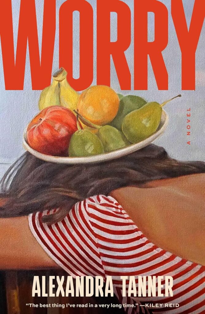 Alexandra Tanner, Worry