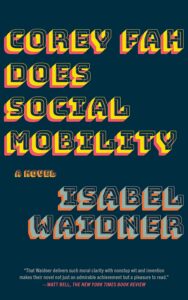 Isabel Waidner, Corey Fah Does Social Mobility 