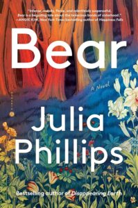 Julia Phillips, Bear 
