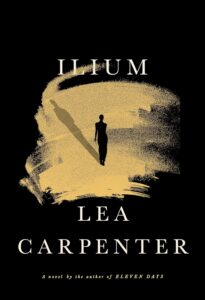 Lea Carpenter, Ilium 