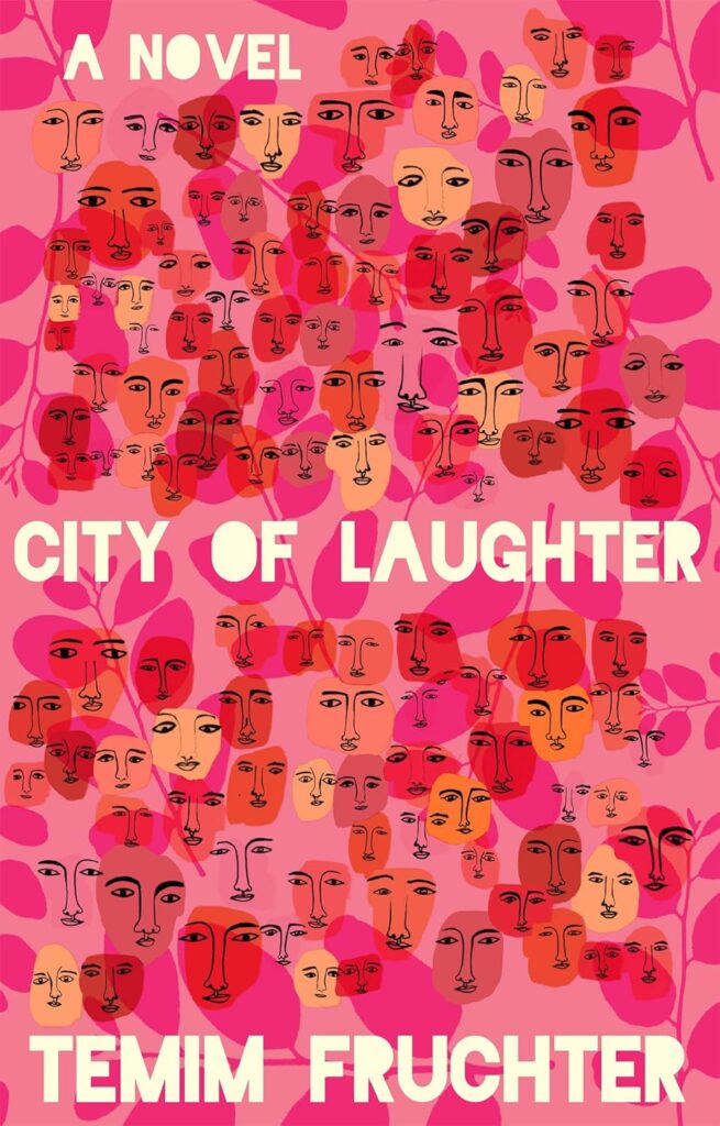 Temim Fruchter, <a href="https://bookshop.org/a/132/9780802161284" target="_blank" rel="noopener"><em>City of Laughter</em></a>; cover design by Kelly Winton (Grove Press, January 16) 