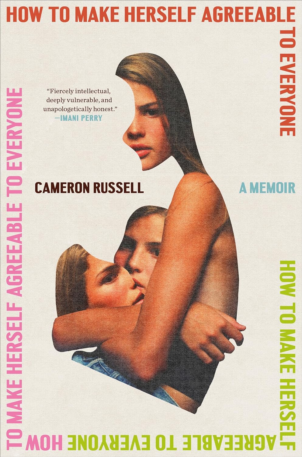 Cameron Russell, <em><a class="external" href=https://lithub.com/the-22-best-book-covers-of-march/"https://bookshop.org/a/132/9780593595480" target="_blank" rel="noopener">How to Make Herself Agreeable to Everyone: A Memoir</a></em>; cover design by Arsh Raziuddin, art direction by Rachel Ake (Random House, March 19) 