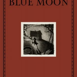 Once in the Blue Moon