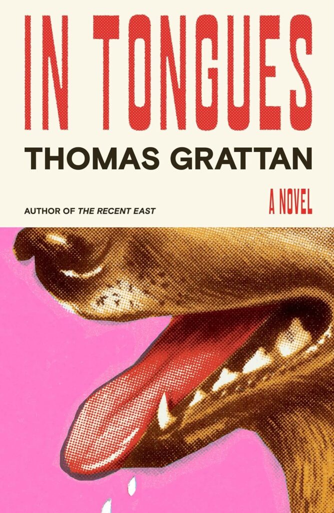 Thomas Grattan, In Tongues; cover design by Alex Merto (MCD, May 21)