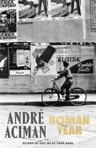 André Aciman, Roman Year: A Memoir 