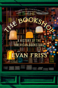 Evan Friss, The Bookshop