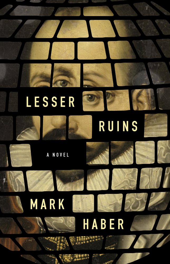 Mark Haber, Lesser Ruins