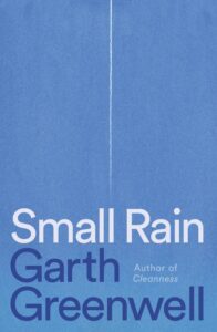 Small Rain garth greenwell