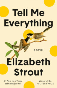 Elizabeth Strout, Tell Me Everything 