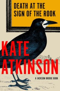 Kate Atkinson, Death at the Sign of the Rook 