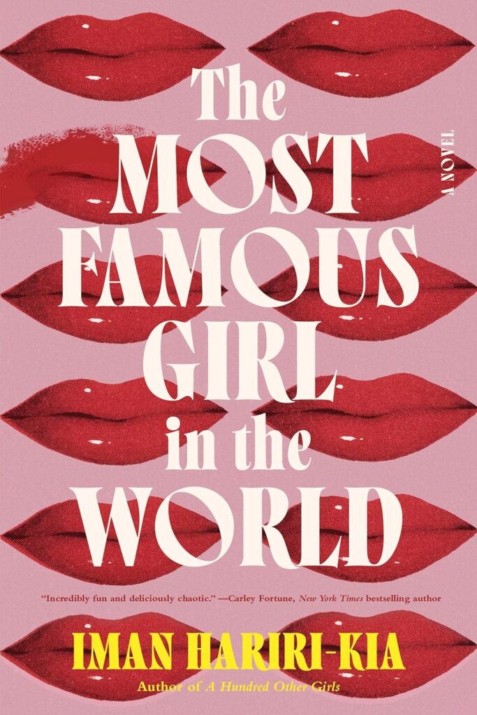 Iman Hariri-Kia, <em><a href="https://bookshop.org/a/132/9781728270616" target="_blank" rel="noopener">The Most Famous Girl in the World</a></em>; cover design by Emily Mahon (Sourcebooks Landmark, September 17) 