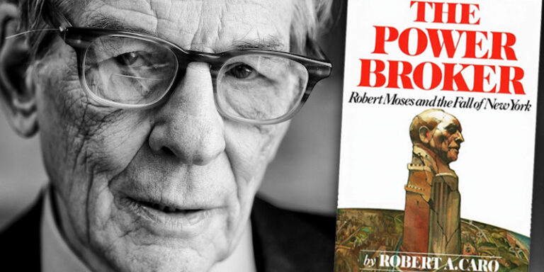 Robert Caro and The Power Broker