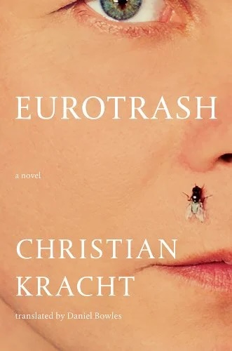 Eurotrash ‹ Literary Hub