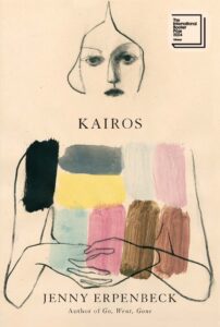 Jenny Erpenbeck, tr. Michael Hofmann, Kairos (paperback cover); design by John Gall, illustration by Tina Berning (New Directions, May 14)