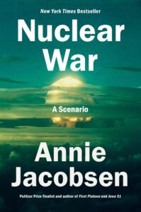 Annie Jacobsen, Nuclear War: A Scenario