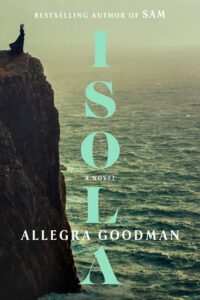 Allegra Goodman, Isola 