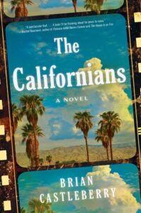 Brian Castleberry, The Californians