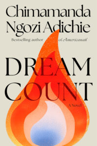 Chimamanda Ngozi Adichie, Dream Count