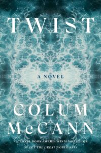 Colum McCann, Twist