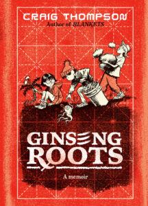 Craig Thompson, Ginseg Roots