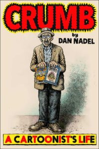 Dan Nadel, Crumb- A Cartoonist's Life