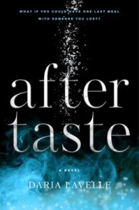 Daria Lavelle, Aftertaste