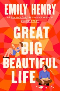 Emily Henry, Great Big Beautiful Life copy