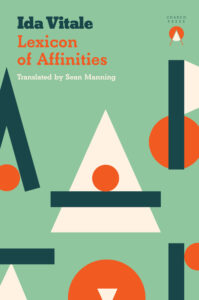 Ida Vitale, tr. Sean Manning, Lexicon of Affinities 