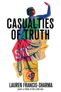 Lauren Francis-Sharma, Casualties of Truth copy