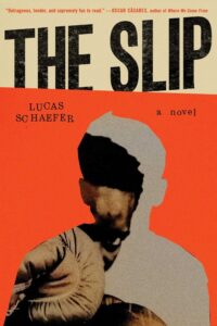 Lucas Schaefer, The Slip