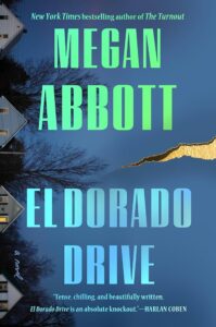 Megan Abbott, El Dorado Drive