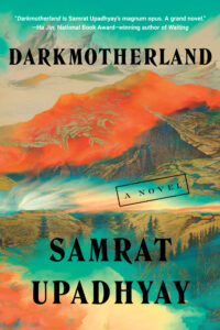 Samrat Upadhyay, Darkmotherland