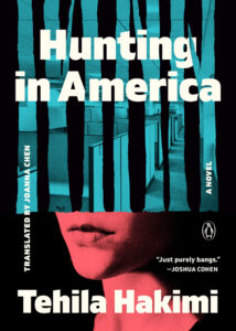 Tehila Hakimi, Hunting in America