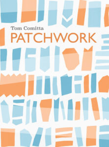 tom comitta patchwork