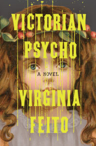 Virginia Feito, Victorian Psycho