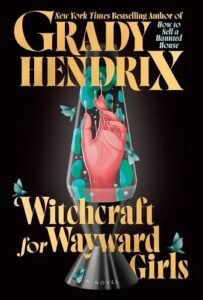 Witchcraft for Wayward Girls